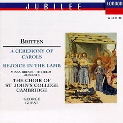 Britten: A Ceremony of Carols, Rejoice in Lamb, Missa Brevis, Te Deum, Jubilate