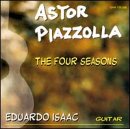 Piazzolla: The Four Seasons;  Dyens, et al / Eduardo Isaac