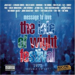 Message To Love: The Isle Of Wight Festival 1970 { Various Artists }