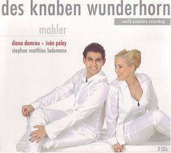 Mahler - Des Knaben Wunderhorn / Damrau, Paley, Landemann [world premiere recording]