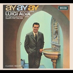 Ay-Ay-Ay: Spanish and Latin American Songs By Luigi Alva
