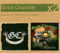 Good Charlotte / Young & Hopel