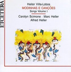 Heitor Villa-Lobos: Songs, Volume 1