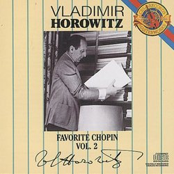Vladimir Horowitz: Favorite Chopin, Vol. 2