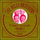 Vol. 12 - The Mills Brothers: La Selection 1931-1938