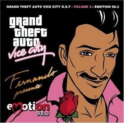 Grand Theft Auto: Vice City, Vol. 3 - Emotion 98.3