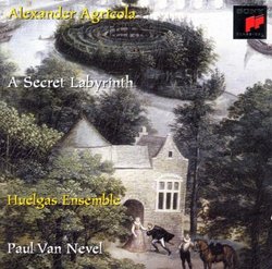 Alexander Agricola: A Secret Labyrinth
