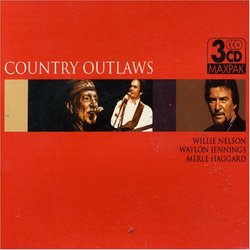 Country Outlaws: Willie Nelson Waylon Jennings Merle Haggard