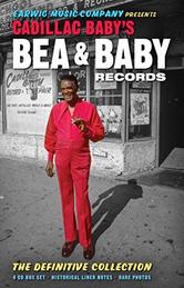 Cadillac Baby's Bea & Baby Records - Definitive Collection