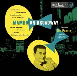 Mambo on Broadway: Complete RCA Masters