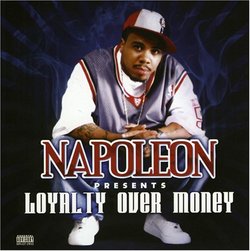 Napoleon Presents Loyalty Over Money