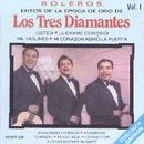 Tres Diamantes Los Vol I, Exitos De Oro, Usted - Corazon - Mil Violines
