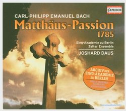 C.P.E. Bach: Matthäus-Passion, 1785