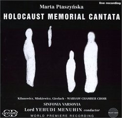 Marta Ptaszynska - Holocaust Memorial Cantata (Accord)
