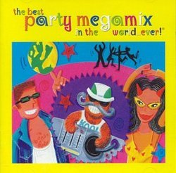 Best Party Megamix in the World Ever