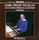 Telemann: Complete Fantasias for Harpsichord, "The Three Dozen" / Ella (3CDs)