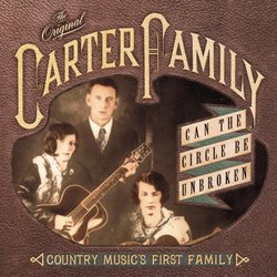 Can Circle Be Broken: Country Music's First Family