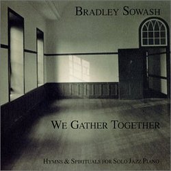 We Gather Together - Hymns & Spirituals for Solo Jazz Piano