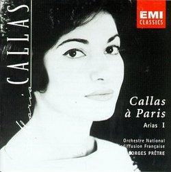 Callas à Paris: Arias, Vol. 1