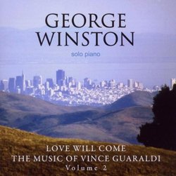 Love Will Come- Music of Vince Guaraldi