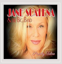 Jane Scatena & the Big Band: Strictly Taboo