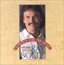 Moments for the Heart: The Very Best of Ray Boltz