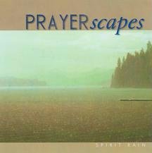 Prayerscapes: Spirit Rain