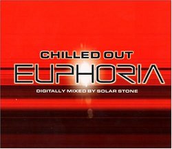 Euphoria Chilled Out
