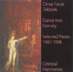 Dance into Eternity: Selected Pieces 1987-1998