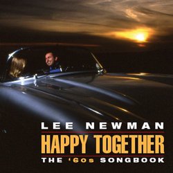 Lee Newman, Happy Together: The '60s Songbook