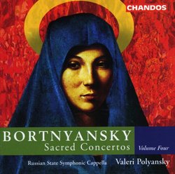 Bortnyansky: Sacred Concertos, Vol. 4