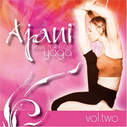 Ajani Music For Flow Yoga vol. 2