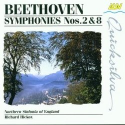 Beethoven: Symphonies Nos. 2 & 8 / Hickox