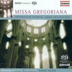 Gregoriana: Festive Gregorian Mass