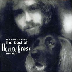 One More Tomorrow: The Best of Henry Gross
