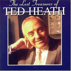 Lost Treasures of Ted Heath