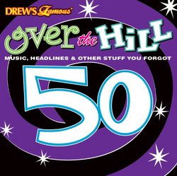 DF OVER THE HILL AT 50 THE TIMES CD