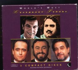 The World's Most Legendary Tenors, Digitally Remastered Historical Recordings of Lanza, Caruso, Pavarotti, Domingo, Carreras