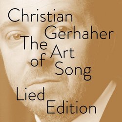 Christian Gerhaher: Art of Song
