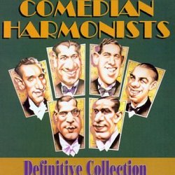 Comedian Harmonists (Definitive Collection)