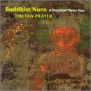 Buddhist Nuns at Chuckikjall-Tibetan Prayer Chants