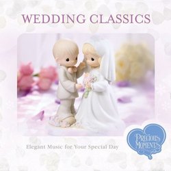 Precious Moments - Wedding Classics