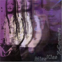 Miss Kiss & X-Corners