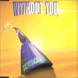 Without You / Asylum / Hollywood / Ramble