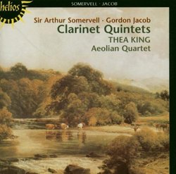 Sir Arthur Somervell, Gordon Jacob: Clarinet Quintets