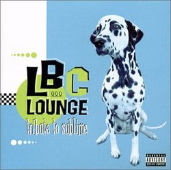 Lbc Lounge: Tribute to Sublime