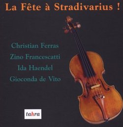 Vol. 1-La Fete a Stradivarius (The Stradivarius in the Limelight)