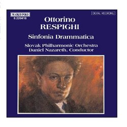 RESPIGHI: Sinfonia Drammatica