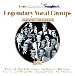Legendary Vocal Groups