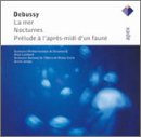 Debussy: La mer; Nocturnes' Prélude à l'après-midi d'un faune
